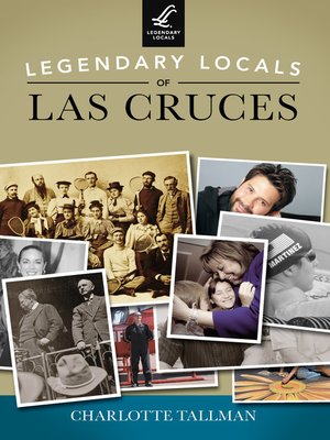 cover image of Legendary Locals of Las Cruces